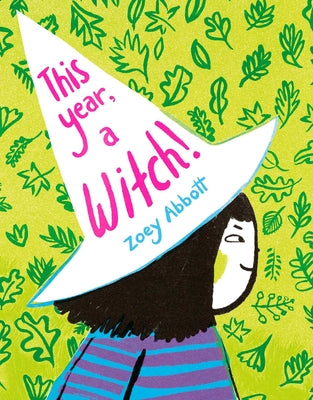 Cover Image for This Year, a Witch! -- Zoey Abbott, Hardcover