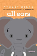 Cover Image for All Ears -- Stuart Gibbs, Hardcover