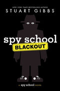 Cover Image for Spy School Blackout -- Stuart Gibbs, Hardcover