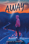 Cover Image for Away -- Megan E. Freeman, Hardcover