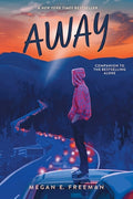 Cover Image for Away -- Megan E. Freeman, Paperback