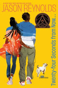 Cover Image for Twenty-Four Seconds from Now . . .: A Love Story -- Jason Reynolds, Paperback