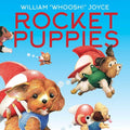 Cover Image for Rocket Puppies -- William Joyce, Hardcover