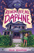 Cover Image for Remember Me, Daphne -- Celia Krampien, Hardcover