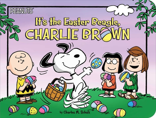 Cover Image for It's the Easter Beagle, Charlie Brown -- Charles M. Schulz, Board Books