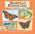 Cover Image for Monarch and Mourning Cloak: A Butterfly Journal -- Melissa Stewart, Hardcover