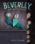 Cover Image for Beverley, Bat Your Service -- Kelly Collier, Hardcover