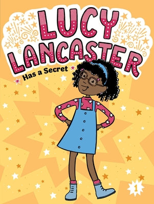 Cover Image for Lucy Lancaster Has a Secret -- Willow Coven, Hardcover