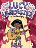 Cover Image for Lucy Lancaster in the Spotlight -- Willow Coven, Paperback