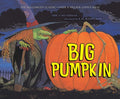Cover Image for Big Pumpkin -- Erica Silverman, Hardcover