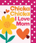 Cover Image for Chicka Chicka I Love Mom -- Blake Marsden, Hardcover