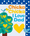 Cover Image for Chicka Chicka I Love Dad -- Blake Marsden, Hardcover