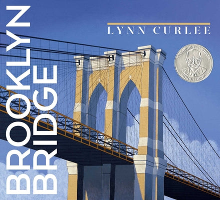 Cover Image for Brooklyn Bridge -- Lynn Curlee, Hardcover