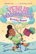 Cover Image for Venus Washington and the Birthday Blowout -- Maisha Oso, Hardcover