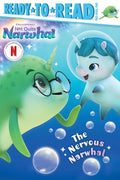 Cover Image for The Nervous Narwhal: Ready-To-Read Pre-Level 1 -- Maria Le, Paperback