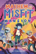 Cover Image for Mayhem at Misfit Mansion -- Kay Davault, Paperback