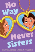 Cover Image for No Way Never Sisters -- Chantel Acevedo, Paperback