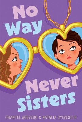 Cover Image for No Way Never Sisters -- Chantel Acevedo, Paperback