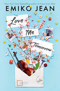 Cover Image for Love Me Tomorrow -- Emiko Jean, Hardcover