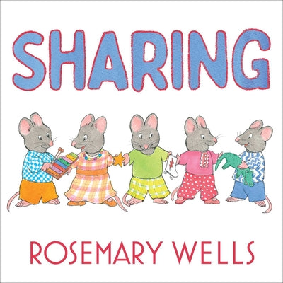 Cover Image for Sharing -- Rosemary Wells, Hardcover