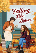 Cover Image for Falling Like Leaves -- Misty Wilson, Hardcover