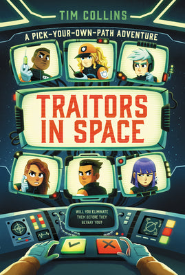 Cover Image for Traitors in Space: A Pick-Your-Own-Path Adventure -- Tim Collins, Paperback