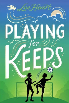 Cover Image for Playing for Keeps -- Lee Heart, Hardcover