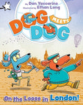 Cover Image for On the Loose in London!: A Star Chapter Book -- Dan Yaccarino, Paperback