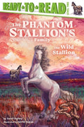 Cover Image for The Wild Stallion: Ready-To-Read Level 2 -- Terri Farley, Paperback