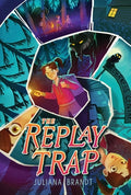 Cover Image for The Replay Trap -- Juliana Brandt, Paperback