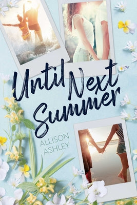 Cover Image for Until Next Summer -- Allison Ashley, Paperback
