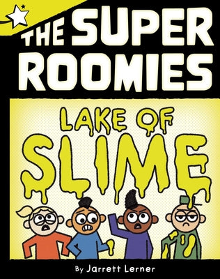 Cover Image for Lake of Slime: A Star Chapter Book -- Jarrett Lerner, Hardcover