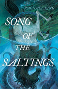 Cover Image for Song of the Saltings -- Rachael King, Hardcover