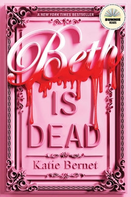 Cover Image for Beth Is Dead -- Katie Bernet, Hardcover