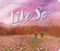 Cover Image for Like So -- Ruth Forman, Board Books
