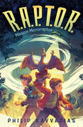 Cover Image for Mission Microraptor -- Philip Kavvadias, Hardcover