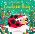 Cover Image for Merry Christmas, My Little Cuddle Bug -- Nicola Edwards, Board Books