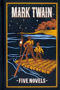 Cover Image for Mark Twain: Five Novels -- Mark Twain, Leather