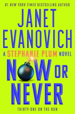 Cover Image for Now or Never -- Janet Evanovich, Hardcover