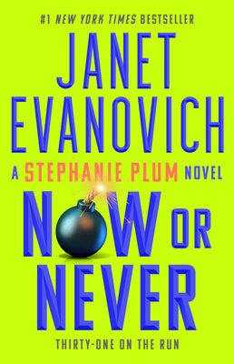 Cover Image for Now or Never -- Janet Evanovich, Paperback