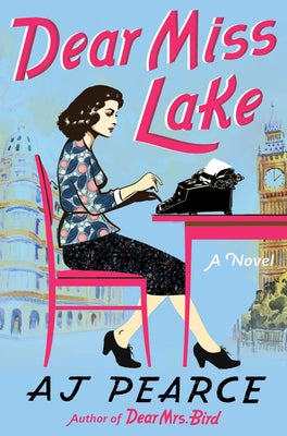Cover Image for Dear Miss Lake -- A. J. Pearce, Hardcover