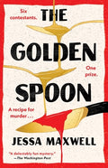 Cover Image for The Golden Spoon -- Jessa Maxwell, Paperback