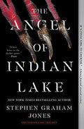 Cover Image for The Angel of Indian Lake -- Stephen Graham Jones, Paperback