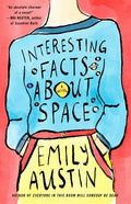 Cover Image for Interesting Facts about Space -- Emily Austin, Paperback