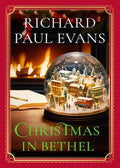 Cover Image for Christmas in Bethel -- Richard Paul Evans, Hardcover