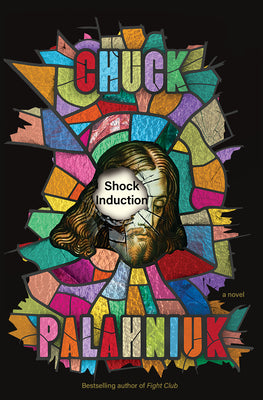 Cover Image for Shock Induction -- Chuck Palahniuk, Paperback