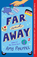 Cover Image for Far and Away -- Amy Poeppel, Paperback