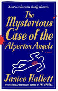 Cover Image for The Mysterious Case of the Alperton Angels -- Janice Hallett, Paperback