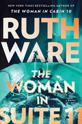 Cover Image for The Woman in Suite 11 -- Ruth Ware, Hardcover