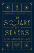 Cover Image for The Square of Sevens -- Laura Shepherd-Robinson, Paperback